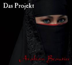 Das Projekt : Arabian Beauties